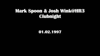 Mark Spoon &amp; Josh Wink@HR3 Clubnight 01.02.1997