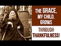 Thankfulness  the key that attracts the grace of god  met athanasios of limassol