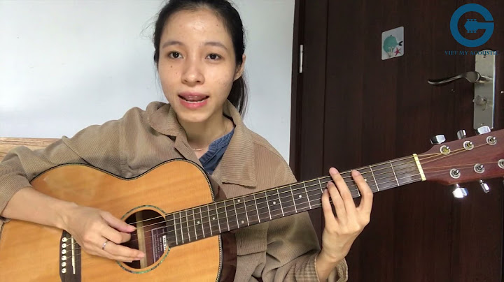 Vì tôi còn sống guitar hướng dẫn