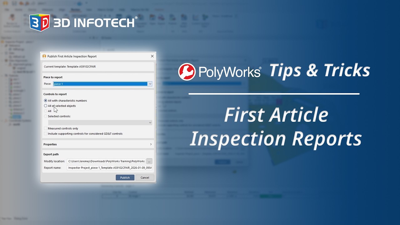 First Article Inspection Reports | PolyWorks Tips & Tricks - YouTube