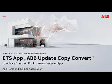 Vorstellung ETS App - ABB Update Copy Convert [DE]