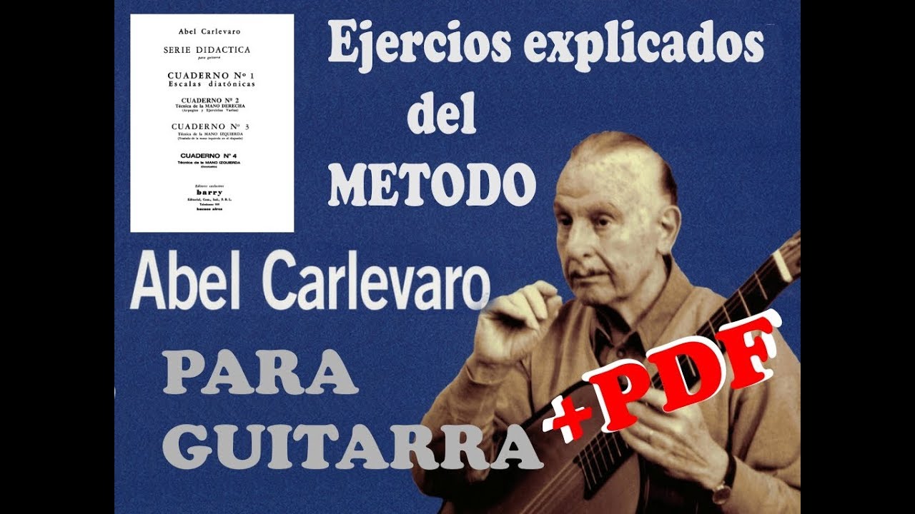 Abel Carlevaro - Serie Did\u0026aacute;ctica Para Guitarra. 4 Cuadernos - 1966