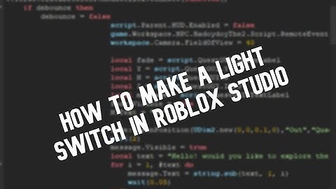 How to Make a Light Switch in Roblox Studio! 2022