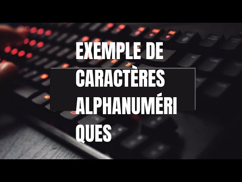 Vidéo: Qu'est-ce qu'une chaîne alphanumérique ?