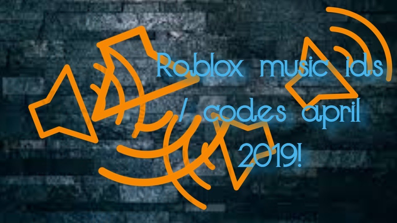 roblox song codes 2019