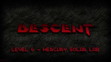 Descent (General MIDI Soundtrack) - Level 6 (Mercury Solar Lab)
