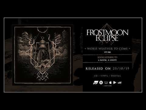 Frostmoon Eclipse - A Room, A Grave (Official Track Stream)