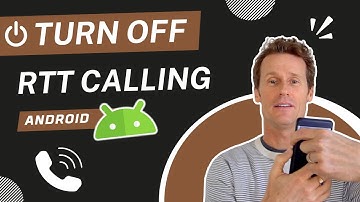 How to turn off RTT calling on Android