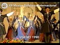 XII Mostra Folklórica Internacional Viveiro 1990