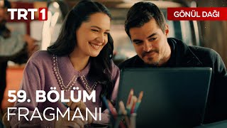 Gönül Dağı 59. Bölüm Fragmanı