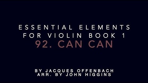 Essential Elements For Violin Book 1 #92 Can Can