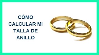 Cómo saber tu talla de anillo?