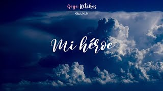 Video thumbnail of "Mi héroe | Antonio Orozco | Letra"