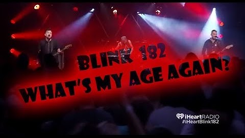 BLINK 182 - WHAT