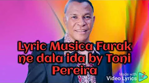 Lyric Musica Furak ne dala ida by Toni Pereira @pedrossialmeida8450