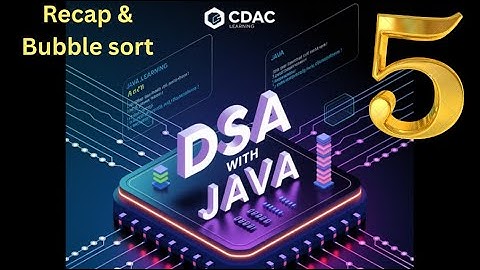 Bubble Sort Algorithm in Java | Dry Run, Code, Time Complexity & Opt. | DSA | Day 2 | CDAC Learning