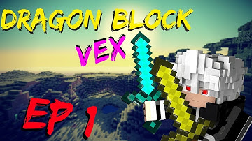 |Welcome to New World!!???|Dragon Block Vex Episode 1(Minecraft DBC Server)