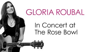 Gloria Roubal Live at the Rose Bowl 1/19/23 | Hostage