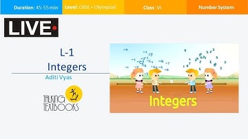 L-1 Integers | Class 6 Crash Course | Aditi Vyas | TTB
