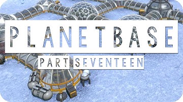 Planetbase Gameplay - #17 - A Bit Chilly - Let
