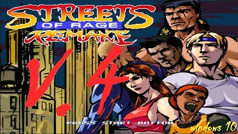 ⭐👉 [Windows 10] Streets of Rage Remake v.4 | No-OpenBoR [SoRR]