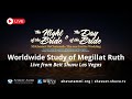 Worldwide Study of Megilat Ruth – Shavuot 5786