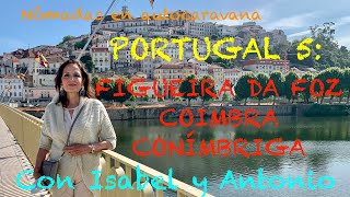 021 PORTUGAL 5 en autocaravana FIGUEIRA COIMBRA CONIMBRIGA