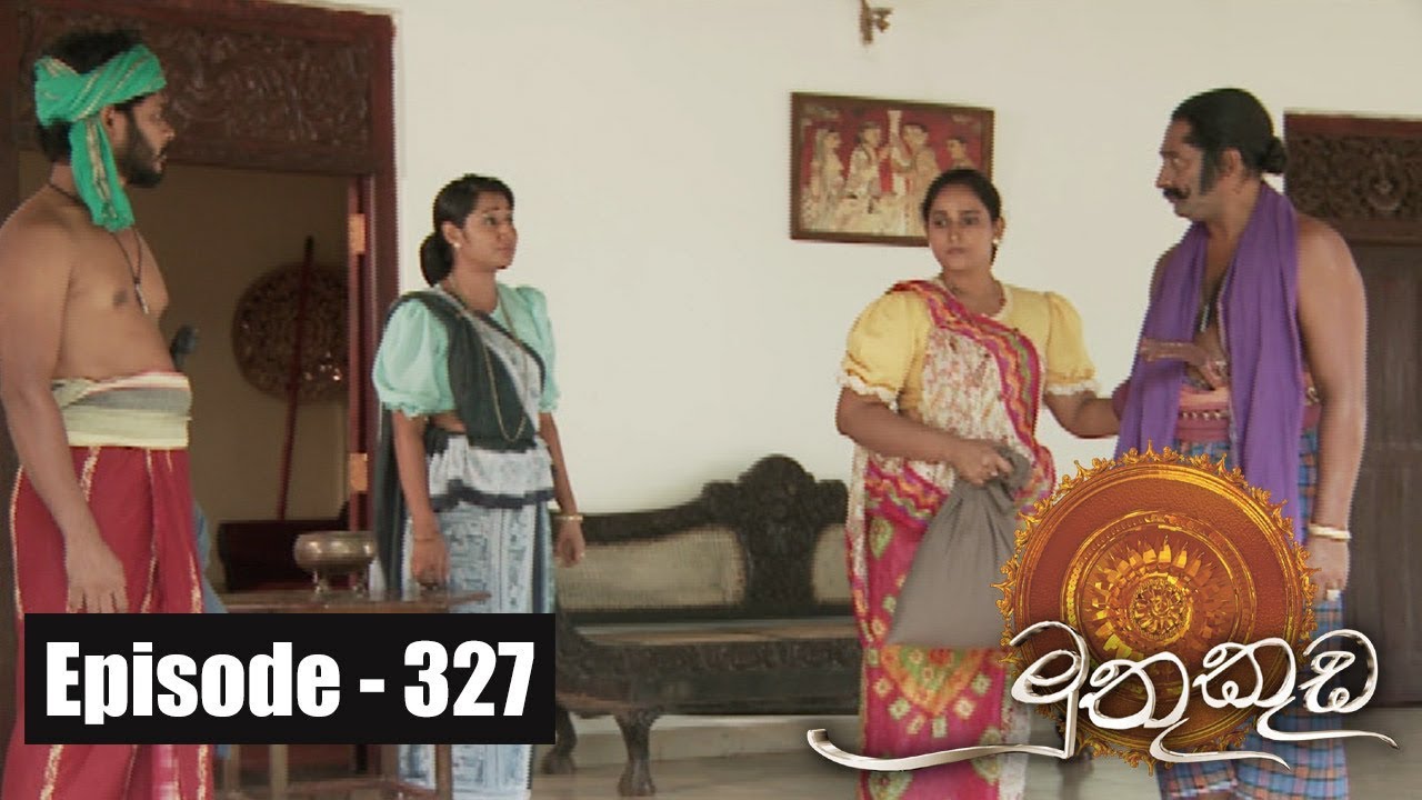 Muthu Kuda | Episode 327 08th May 2018 tv derana sidu