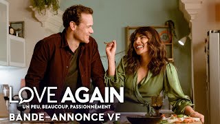 Bande annonce Love Again : Un peu, beaucoup, passionnément 