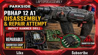 PARKSIDE PBHAP 12 A1 Disassembly / Repair attempt