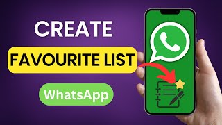 How to Create Favorites List on WhatsApp | Add Someone To Favorite List | ONE STOP SOLUTION