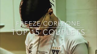 FREEZE CORLEONE - TOP 15 DE SES MEILLEURS COUPLETS [RAP FR]