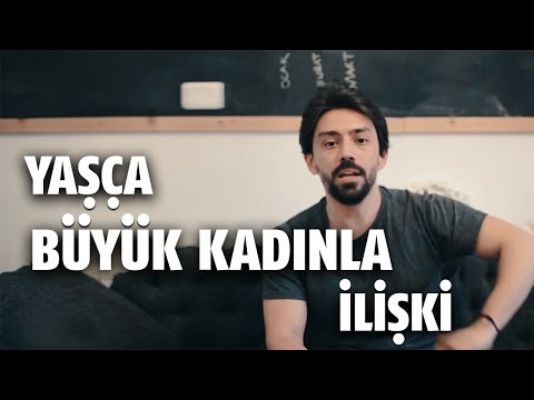 YAŞÇA BÜYÜK KADINLARLA İLİŞKİ