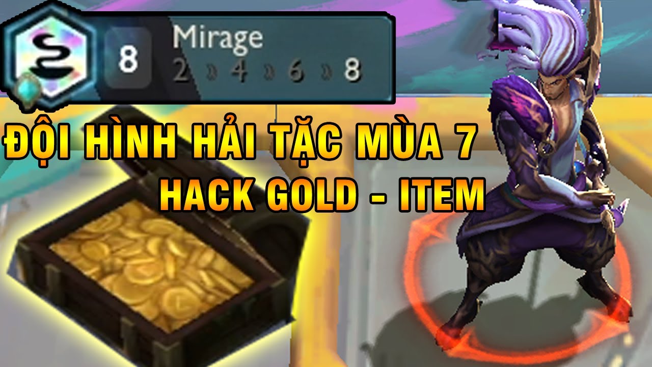 ĐỘI HÌNH 8 HẢI TẶC MÙA 7 | HACK FULL ITEM + VÀNG | ĐỘI HÌNH THAY THẾ NGOẠI BINH | TFT SET 7