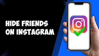 How To Hide Friends on Instagram (2025)