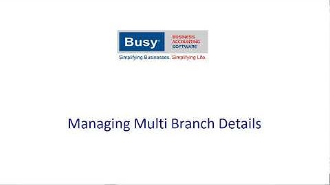 Managing Multi Branch Details in BUSY (Hindi)