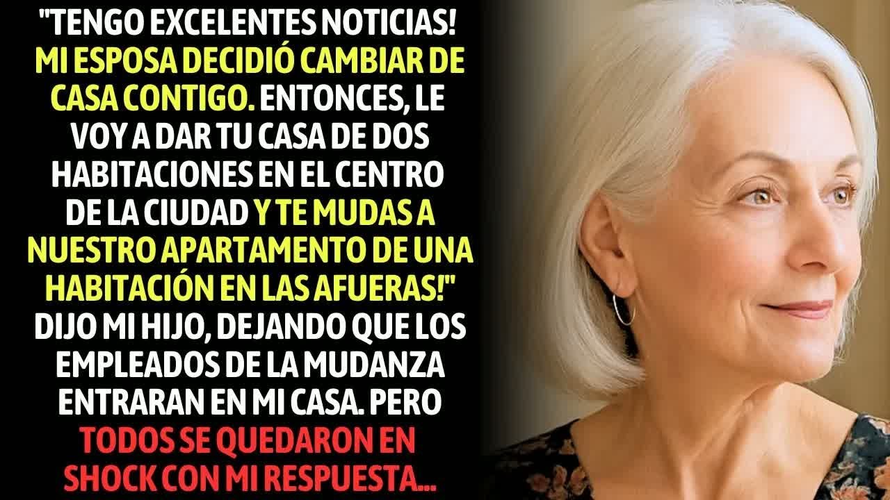 ＂Mi Esposa Decidió Cambiar De Casa. Vas A Darnos La Tuya De 3 Habitaciones Y Te Vas..＂ Dijo Mi Hijo.