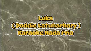 Luka - Doddie Latuharhary || Karaoke Nada Pria