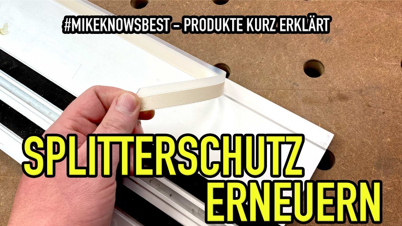 Klebe Splitterschutz an Führungsschienen erneuern #mikeknowsbest