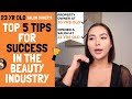 23-YR OLD SALON OWNER'S TOP 5 TIPS FOR SUCCESS IN THE BEAUTY INDUSTRY