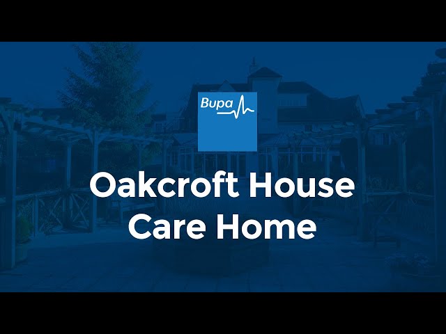 Bupa | Oakcroft House Care Home
