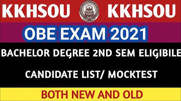 KKHSOU// 2ND SEM ELIGIBILE CANDIDATE LIST// NEW AND OLD // BACHELOR DEGREE 2021 OBE EXAM// MOCK TEST