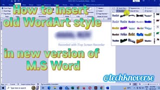 How to insert old WordArt style in new version of M.S Word || Full video in Hindi ||