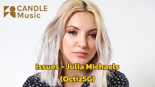 DJ BREAKBEAT | Issues - OctizSG - Julia Michaels | CANDLE MUSIC