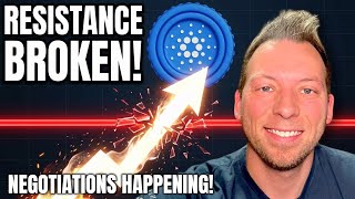 CARDANO ADA - Breaks Major Resistance! Negotiations Happening! Big Week!