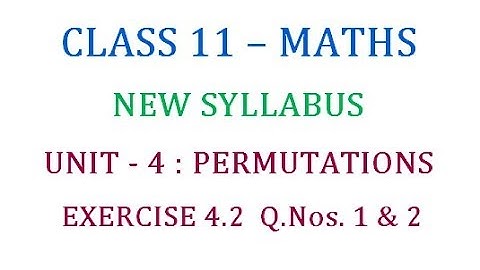 Class 11 Maths Unit 4 : Solved Problems in Exercise 4. 2 Part 1