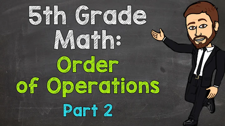 Order of Operations | 5th Grade Math (Part 2)