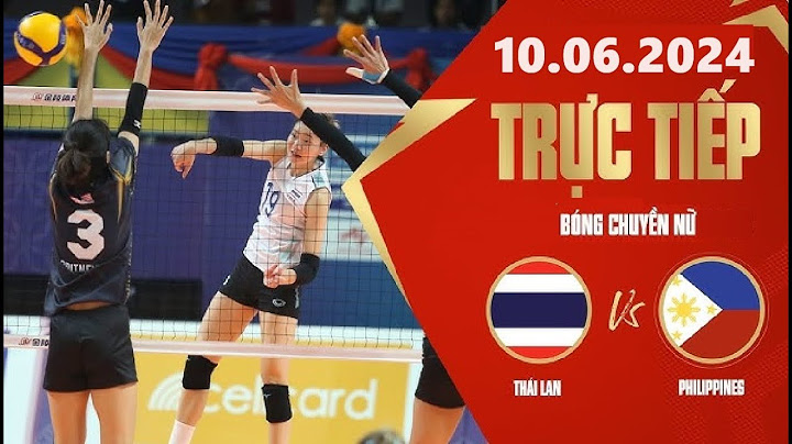 🔴 Trực Tiếp | Thái Lan - Philippines | ไทย vs ฟิลิปปินส์ | Đẳng Cấp Chênh Lệch