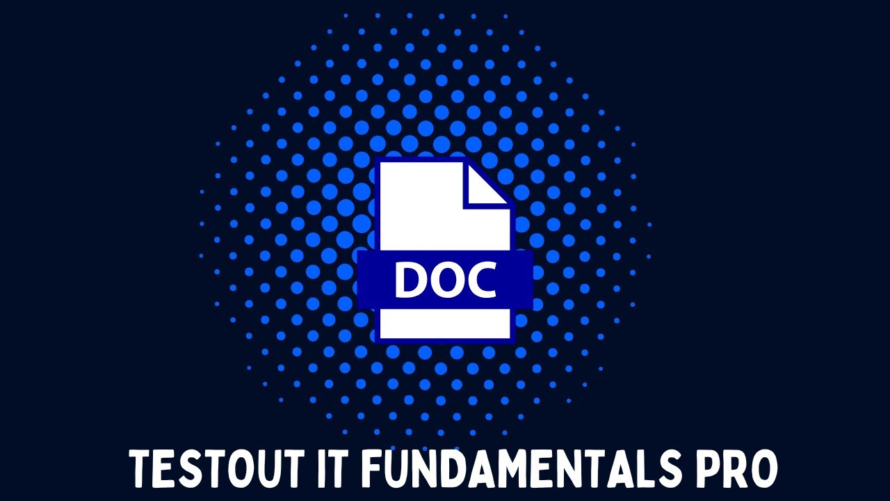 TestOut IT Fundamentals Pro 4.5.13 Use Microsoft Word YouTube