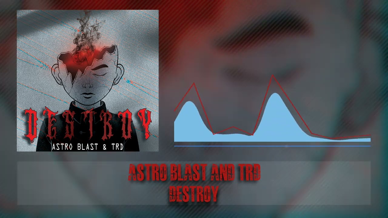 Watch ASTRO BLAST & TRD - DESTROY on YouTube Watch ASTRO BLAST & TRD - DESTROY on YouTube